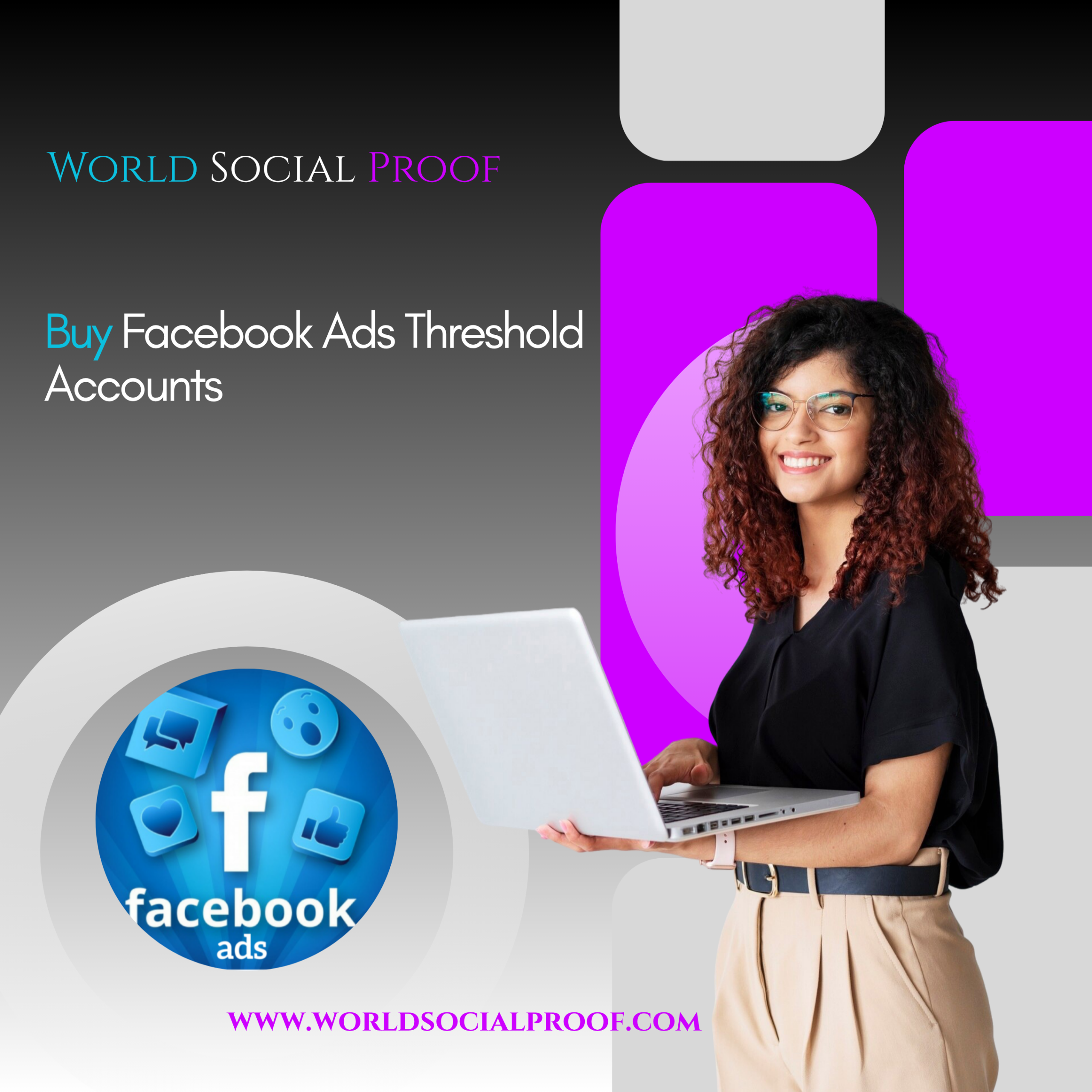Buy Facebook Ads Threshold Accounts